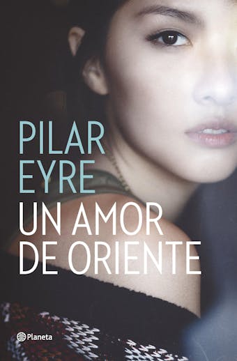 Un amor de Oriente - Pilar Eyre