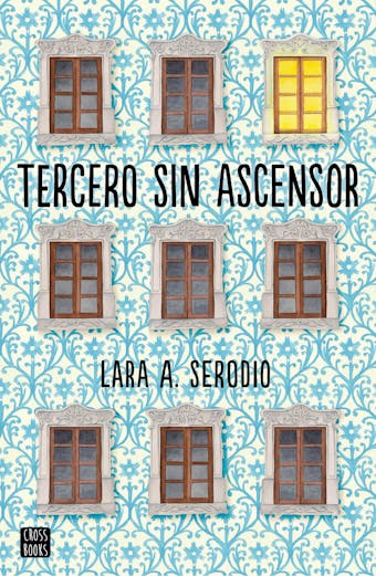 Tercero sin ascensor - Lara A. Serodio