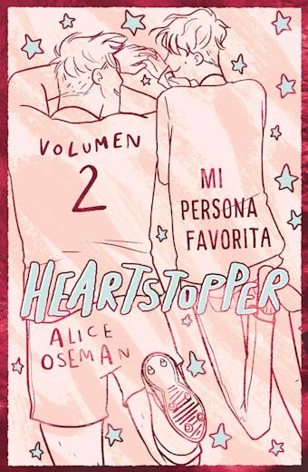 Heartstopper 2. Mi persona favorita - Alice Oseman