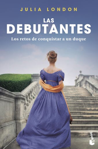 Los retos de conquistar a un duque: Las debutantes 1. Los retos de conquistar a un duque