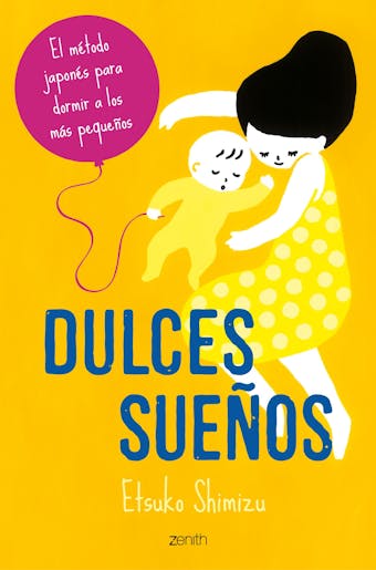 Dulces sueños: El método japonés para dormir a los más pequeños - undefined