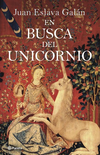 En busca del unicornio - Juan Eslava Galán