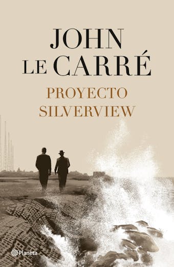 Proyecto Silverview - John le Carré