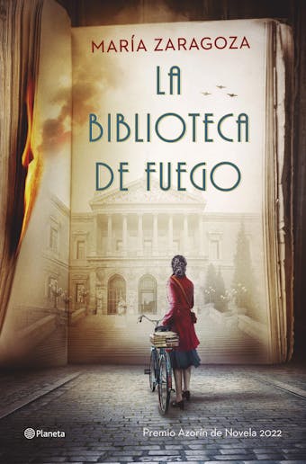 La biblioteca de fuego: Premio Azorín de Novela 2022 - undefined