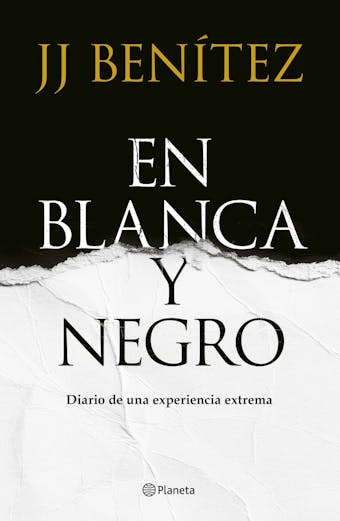 En Blanca y negro: Diario de una experiencia extrema