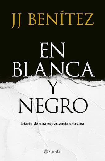 En Blanca y negro: Diario de una experiencia extrema