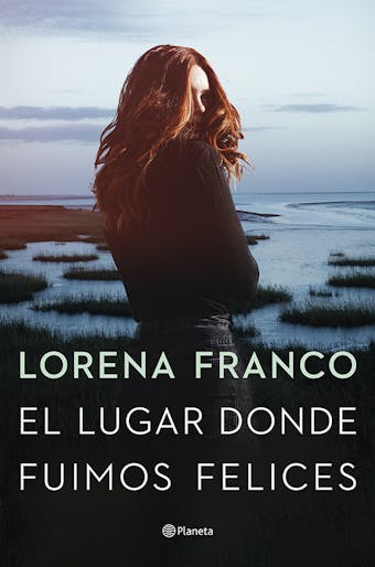 El lugar donde fuimos felices