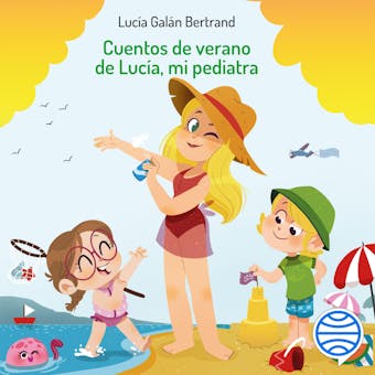 Cuentos de verano de Lucía, mi pediatra - undefined
