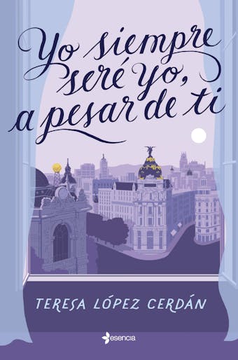 Yo siempre seré yo, a pesar de ti - undefined