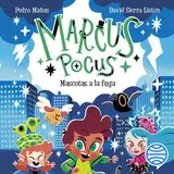 Portada de Marcus Pocus 5. Mascotas a la fuga