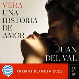 Portada de Vera, una historia de amor : Premio Planeta 2025