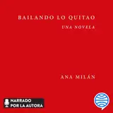 Portada de Bailando lo quitao : Una novela