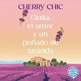 Portada de Giulia, el amor y un puñado de lavanda