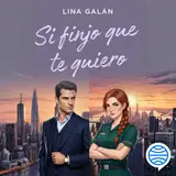 Portada de Si finjo que te quiero