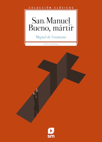 San Manuel Bueno, mártir - Miguel de Unamuno y Jugo