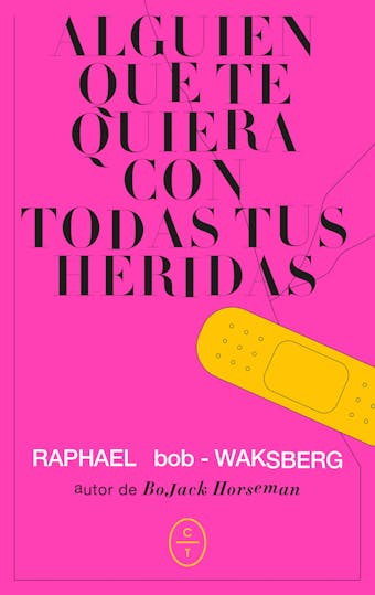 Alguien que te quiera con todas tus heridas - undefined