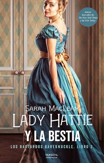 Lady Hattie y la Bestia: Los bastardos Bareknuckle. Libro 2 - undefined