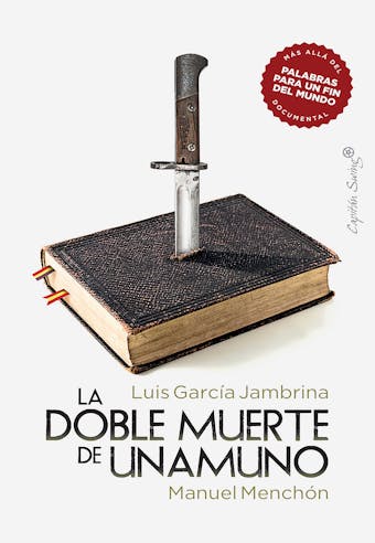 La doble muerte de Unamuno - Manuel Menchón, Luis García Jambrina