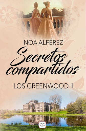 Secretos compartidos (Los Greenwood 2) - undefined