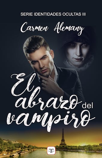 El abrazo del vampiro (Serie Identidades ocultas 3) - undefined
