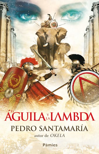 El águila y la lambda - Pedro Santamaría