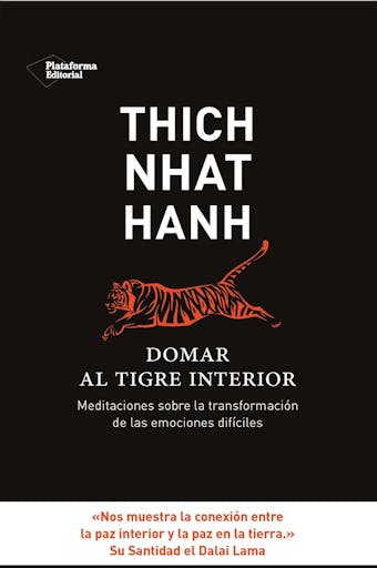 Domar al tigre interior - Thich Nhat Hanh
