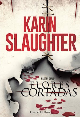 Flores cortadas - Karin Slaughter
