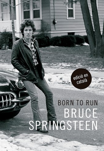 Born to run (edició en català) - Bruce Springsteen