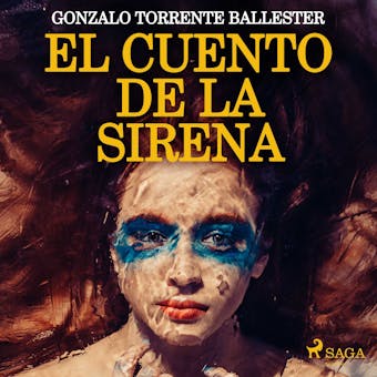 El cuento de la sirena - Gonzalo Torrente Ballester