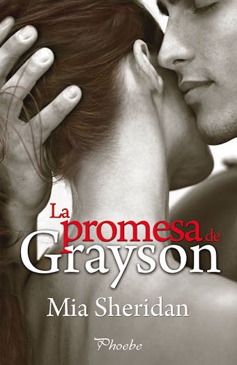 La promesa de Grayson - Mia Sheridan
