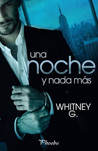 Una noche y nada más - Whitney G.
