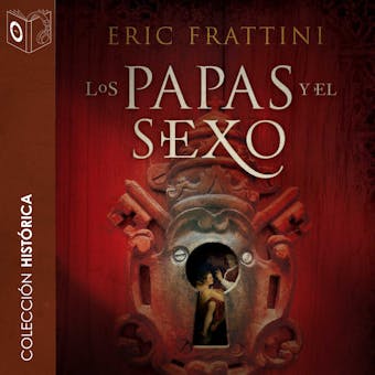 Los papas y el sexo - no dramatizado - Eric Frattini