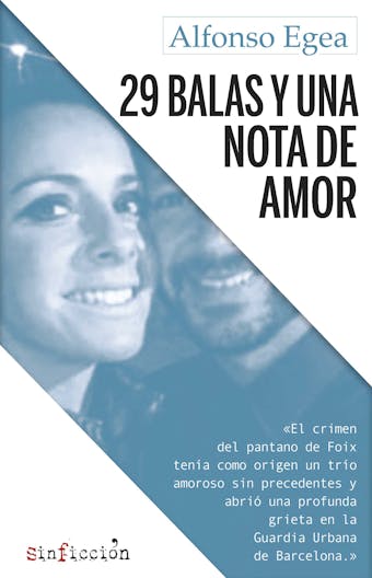 29 balas y una nota de amor - Alfonso Egea