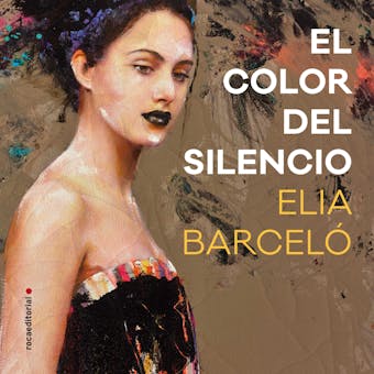 El color del silencio - Elia Barceló