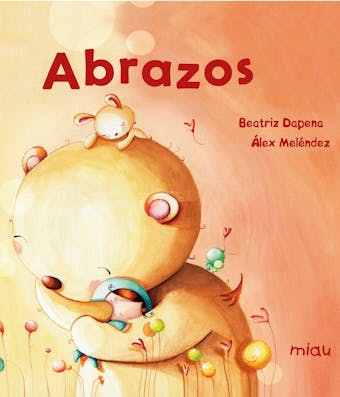 Abrazos - Álex Meléndez, Beatriz Dapena
