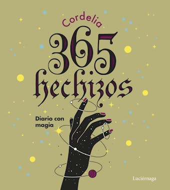 365 hechizos: Diario con magia - undefined