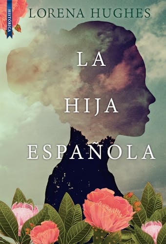 La hija española : (The Spanish Daughter) - undefined