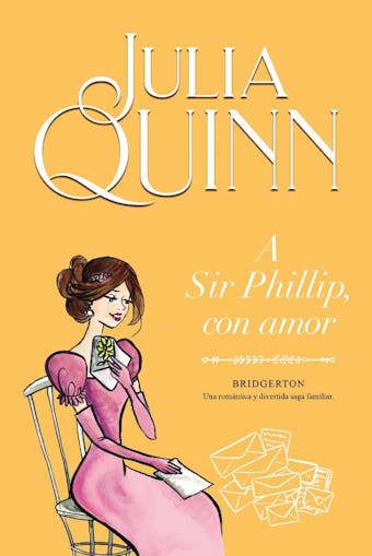 A Sir Phillip, con amor (Bridgerton 5) - undefined
