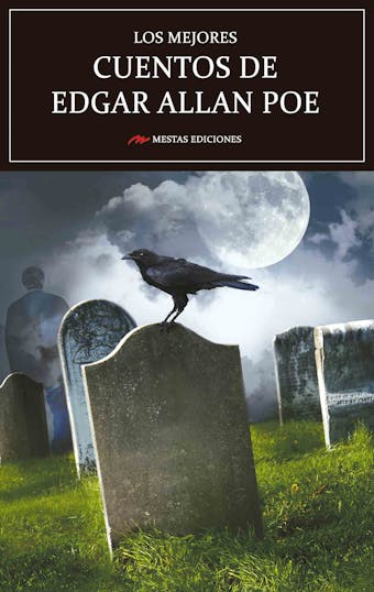 Los mejores cuentos de Edgar Allan Poe: Cuentos - Edgar Allan Poe