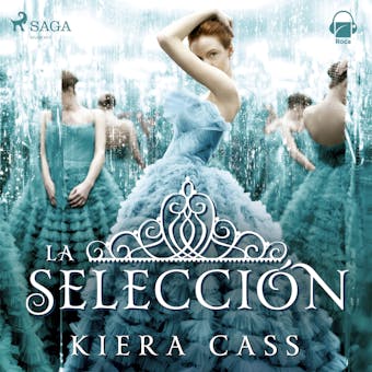 La selección - Kiera Cass