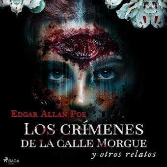 Los crímenes de la calle Morgue y otros relatos - Edgar Allan Poe