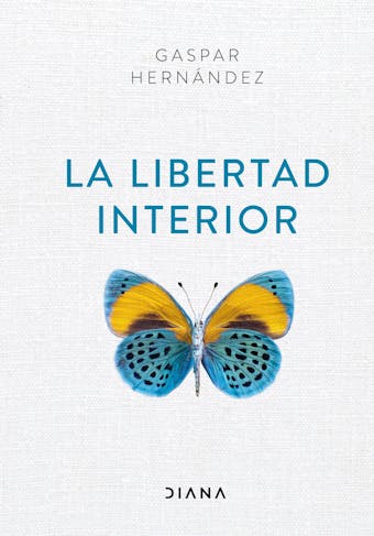 La libertad interior - Gaspar Hernández