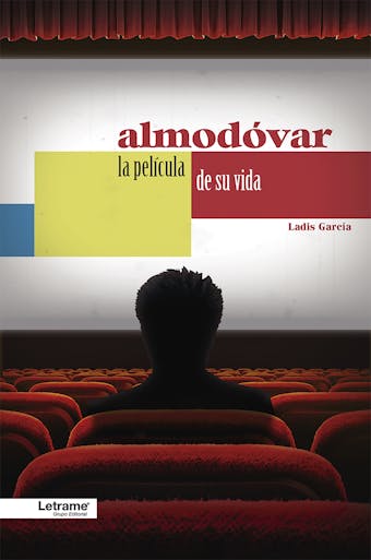 Almodóvar: La película de su vida - Ladis García