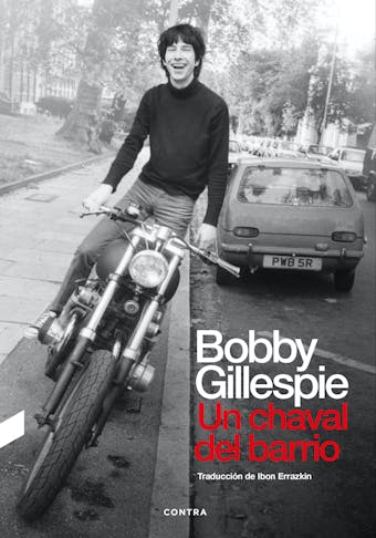 Un chaval del barrio - Bobby Gillespie