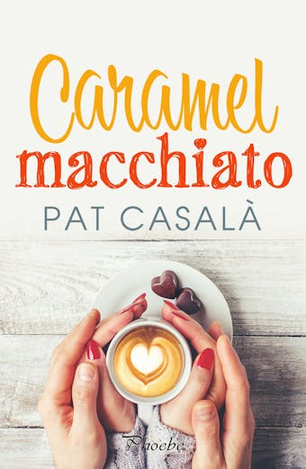 Caramel macchiato - Pat Casalà