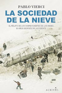 La Sociedad De La Nieve, Livre Numérique, Pablo Vierci