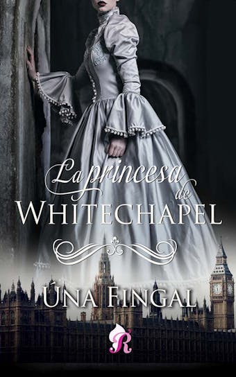 La princesa de Whitechapel - undefined