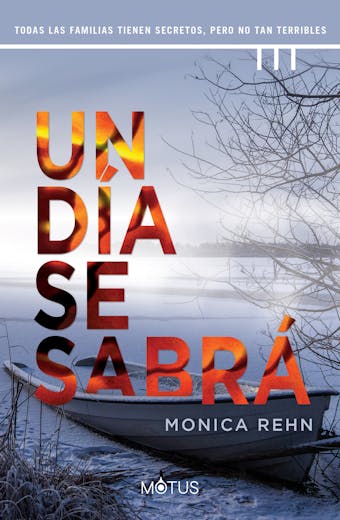 Un día se sabrá (versión española): Todas las familias tienen secretos, pero no tan terribles - undefined