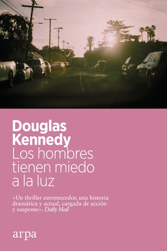 Los hombres tienen miedo a la luz - Douglas Kennedy
