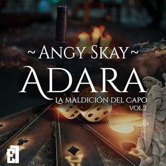 Adara: La maldiciÃ³n del Capo - Angy Skay